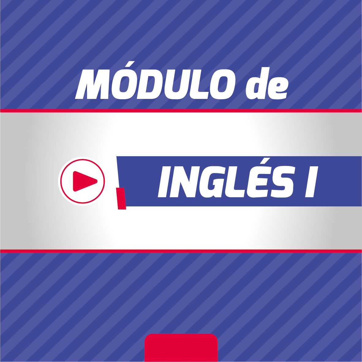 INGLÉS I (Licencia Tipo C - Lunes a Viernes Paralelo "A")